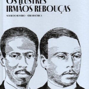 Livro - Os Ilustres Irmãos Rebouças