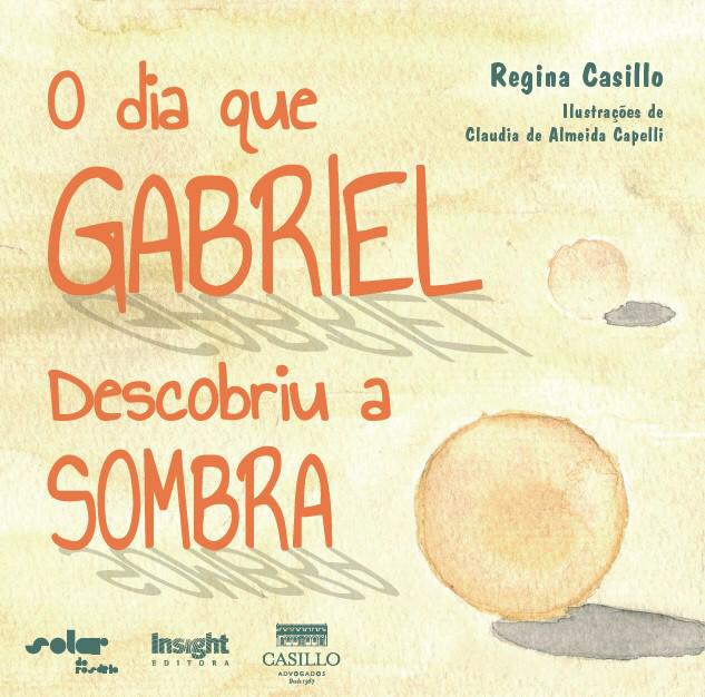 Livro - O dia que GABRIEL Descobriu a SOMBRA - Imagem 2