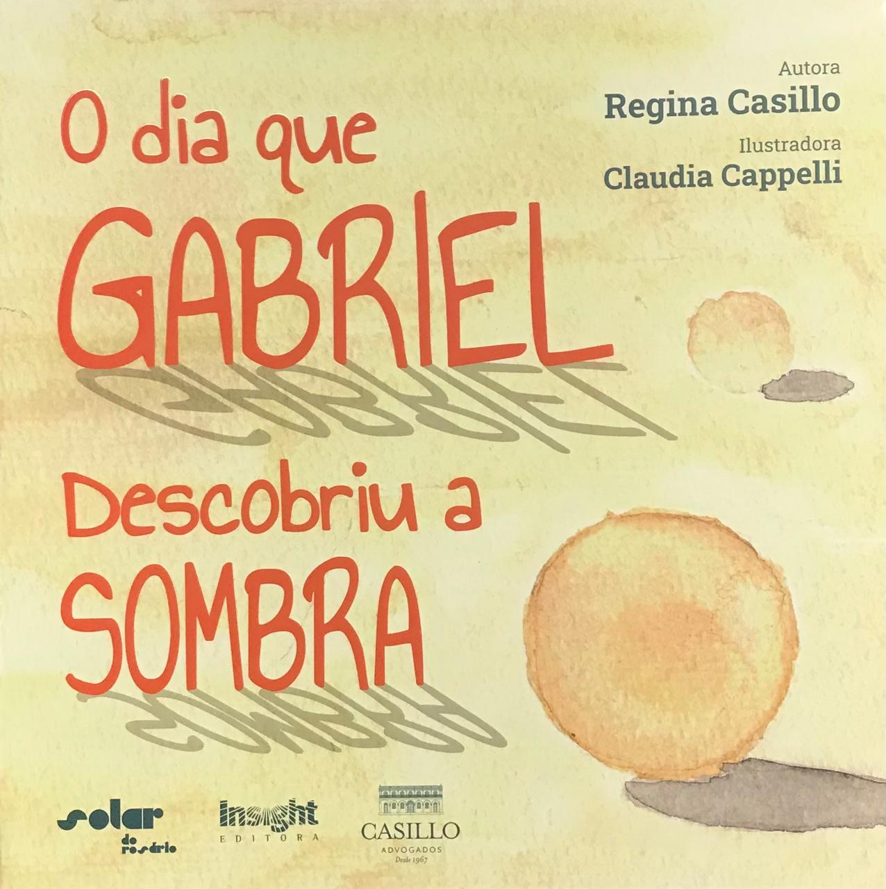 Livro - O dia que GABRIEL Descobriu a SOMBRA