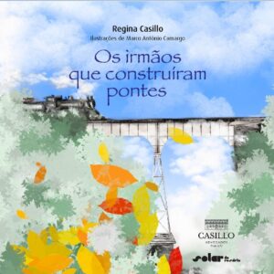 Livro - Os irmãos que construíram pontes